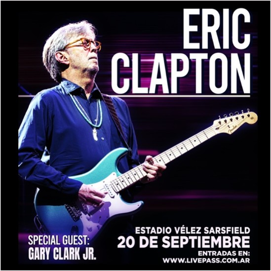 Eric Clapton en Vélez - slide - OYR