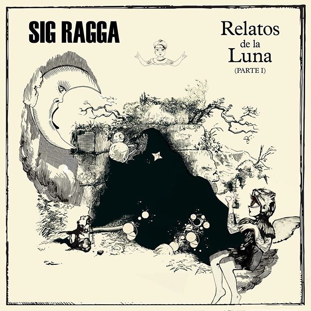Sig Ragga - Relatos de Luna - OYR