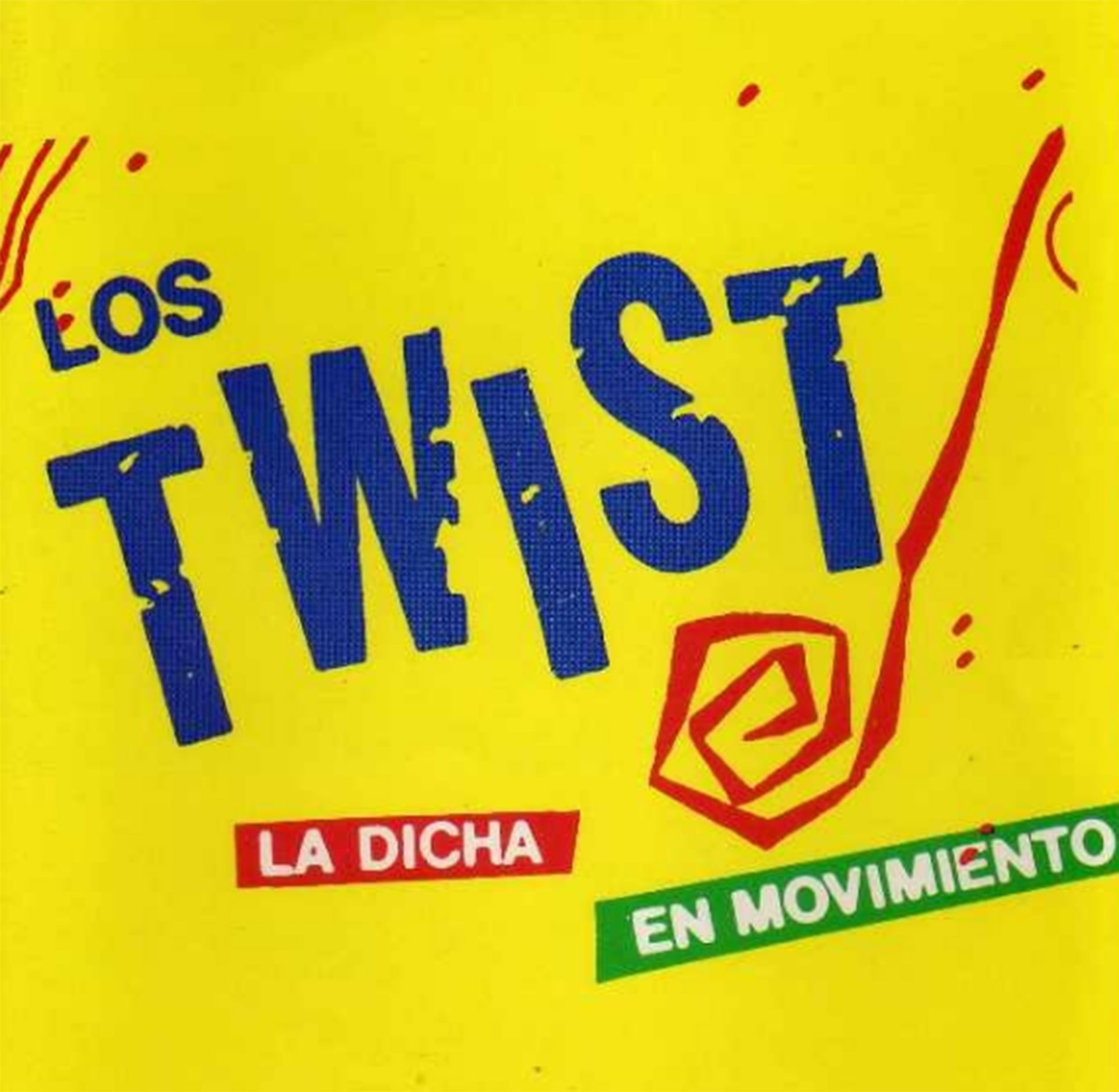 Los Twist - La Dicha En Movimiento - OYR