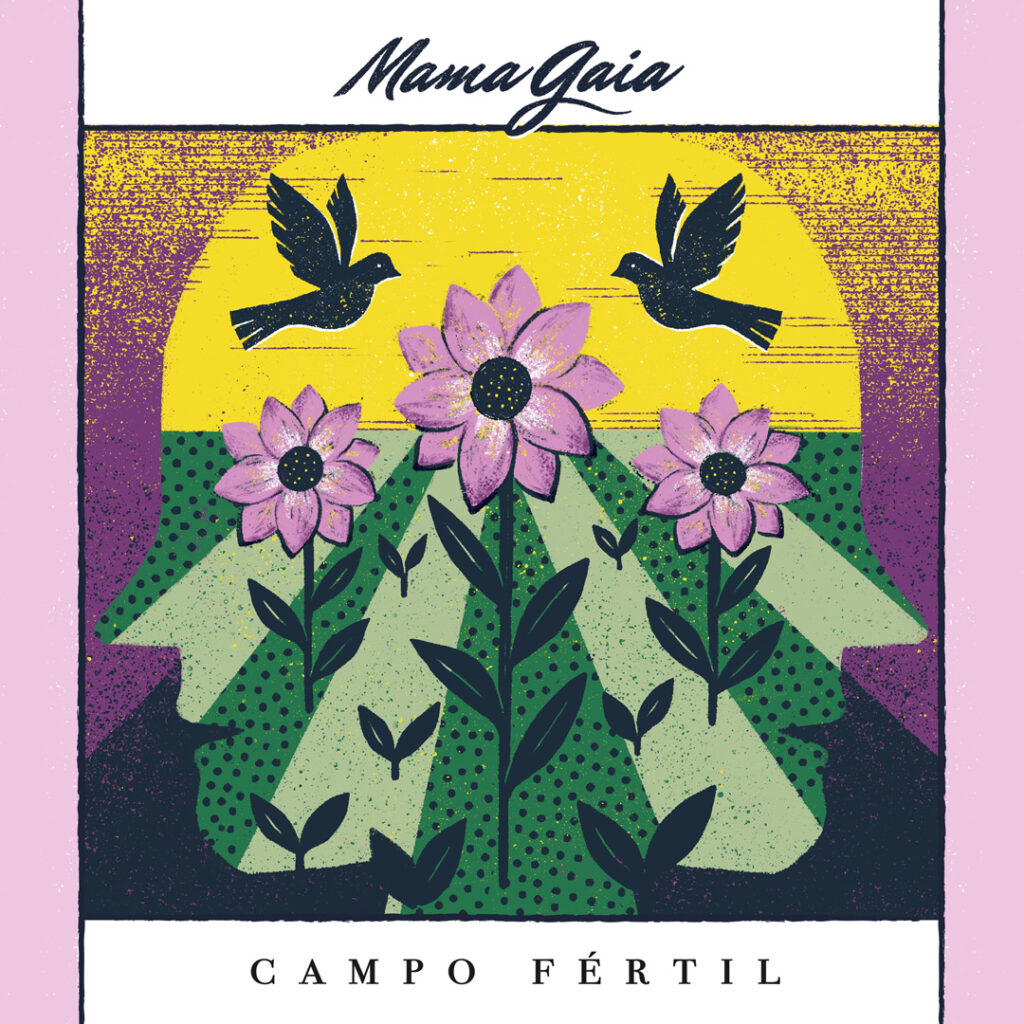 Mama Gaia - Campo Fértil