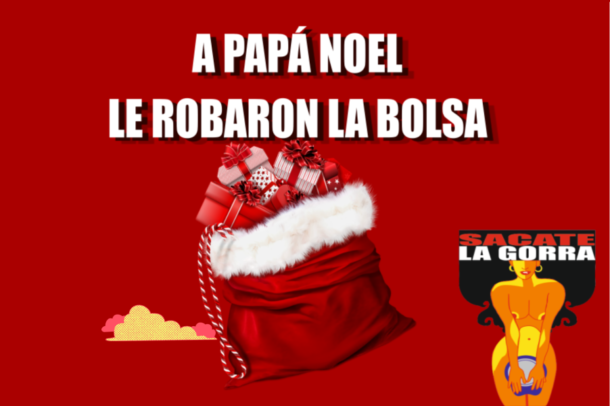 Sacate la Gorra - A Papá Noel le robaron la bolsa - OYR