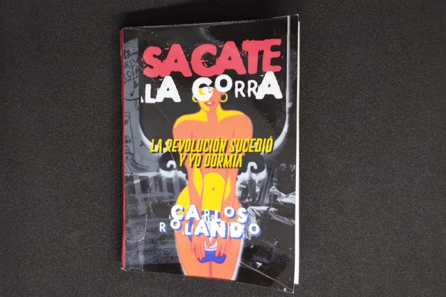 Tapa Sacate la Gorra La revolución sucedió y yo dormía - 3